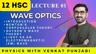 12th HSC  Physics  Wave Optics  Lecture 1 [upl. by Medwin154]