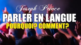 POURQUOI ET COMMENT PARLER EN LANGUE  Joseph Prince en francais  Traduction Maryline Orcel [upl. by Cl]