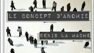 Le concept danomie [upl. by Netsriik]