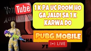 1 k pa UC room ho ga  GHAZI ALI Gaming YT  PUBG MOBILE LIVE 🔴 [upl. by Edlun]