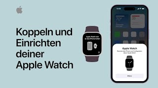 Koppeln und Einrichten deiner Apple Watch  Apple Support [upl. by Flynn]