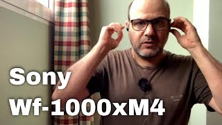 SonyWf 1000xM4 👂NO ESTÁN HECHOS PARA TODAS LAS OREJAS👂 [upl. by Nariko]