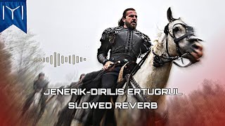 JenerikDirilis Ertugrul Music 🎵Ertugrul Background MusicErtugrul song editJenerik slowed reverb [upl. by Walden]