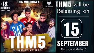 The Haryanvi Mashup 5  Releasing on 15th September  I am Desi World [upl. by Anneyehc]