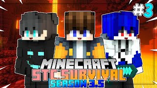 Minecraft STCSurvival SS 35  3 การผจญภัยของ 3 ทหารเสือ│Minecraft เอาชีวิตรอด [upl. by Holmun]