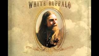 The White Buffalo  The Madman [upl. by Orvie]