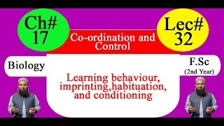 Biology Ch17Lecture32 Learning behaviour FSc 2nd Year [upl. by Elcin]