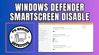 How to Disable Windows Defender SmartScreen [upl. by Phiona]