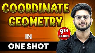 COORDINATE GEOMETRY in 1 Shot  FULL Chapter Coverage ConceptsPYQs  Class 9th Maths [upl. by Salakcin622]