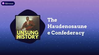 The Haudenosaunee Confederacy  Unsung History [upl. by Adyam64]