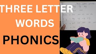 THREE LETTER WORDS  PHONIC  HOW TO TEACH THREE LETTER WORDS [upl. by Dolley729]