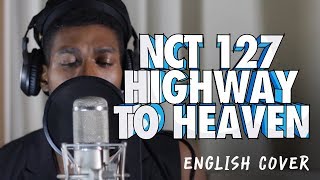 How would NCT 127 HIGHWAY TO HEAVEN sound in English [upl. by Olds]