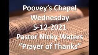 Pooveys Chapel Baptist Church Wednesday 512 2021 [upl. by Aleciram204]