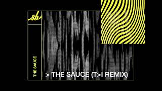 The Sauce  The Sauce TI Remix [upl. by Wexler]