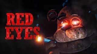 FNaF Movie Song ▶ quotRed Eyesquot  Alexander Rose [upl. by Nilson]