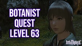 FFXIV 40 1126 Botanist Quest Level 63 [upl. by Saxe]