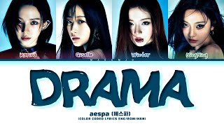 aespa 에스파 Drama Lyrics Color Coded Lyrics [upl. by Paymar]