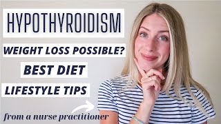 HYPOTHYROIDISM Weight Loss Diet Lifestyle Holistic [upl. by Reidar]