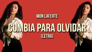 Mon Laferte  Cumbia para olvidar Letra [upl. by Esialb295]