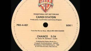 Candi Staton  Chance Special Disco Version [upl. by Neela]