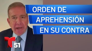 Emiten orden de aprehensión contra Edmundo González Urrutia [upl. by Idnem]