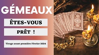 Gémeaux Des Événements Majeurs En route  Tirage avant première Février 2024 🔮 [upl. by Sonstrom]