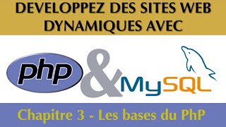 Tutoriel  Cours Complet PhP amp MySQL Chapitre 327  Les bases du PhP [upl. by Nairdna]