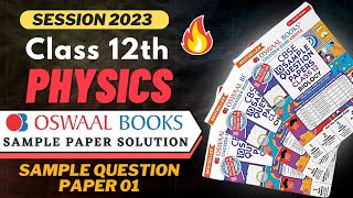 Class 12 Physics Oswaal Sample Paper1 Solutions  CLASS 12 BOARD EXAM Physics Sample Paper OSWAAL [upl. by Samalla]