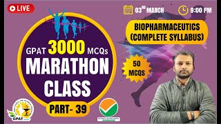 GPAT 2022  MARATHON CLASS 39  SUBJECT WISE TEST BIOPHARMACEUTICALS COMPLETE SYLLABUS [upl. by Honorine]