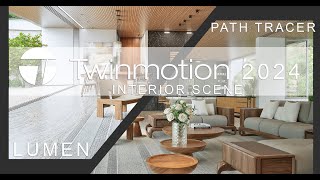 TWINMOTION 20241 TUTORIAL SERIES  36 Interior Rendering [upl. by Dawna]