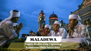 Maladewa Negara Muslim yang Diguncang Kehancuran Pada Tahun 2050 [upl. by Nonnah]