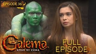 Galema Anak Ni Zuma  Full Episode 36 [upl. by Anselm]