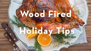 Wood Fired Holiday Cooking 4 Tips for Better Holiday Prep [upl. by Ardys955]