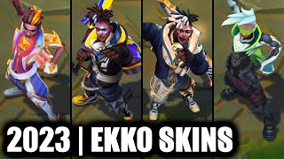 ALL EKKO SKINS SPOTLIGHT 2023  League of Legends [upl. by Maisie44]