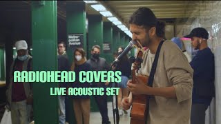 Radiohead Covers  NYC Busker performs an acoustic Radiohead Set at the Metropolitan Ave Subway [upl. by Cod]