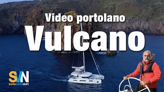 Video portolano  Lisola di Vulcano  le rade i pericoli le cose da vedere [upl. by Thacker]