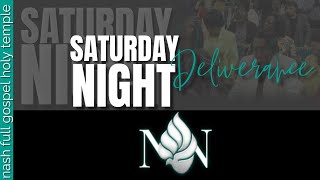 FGHT Nash Saturday Night Deliverance ServiceMay 6 2023 [upl. by Roselle]