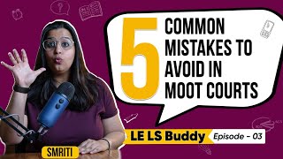 5 Common Mistakes to Avoid in Moot Courts  Successful Mooting Tips [upl. by Micky]