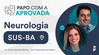 Papo com a aprovada em Neurologia no SUSBA Residência Médica  Dra Camila Barreto Ribeiro [upl. by Kila]