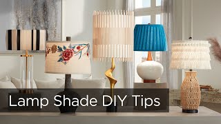 Top 5 DIY Lamp Shade Styles  Tips from Lamps Plus [upl. by Helali60]