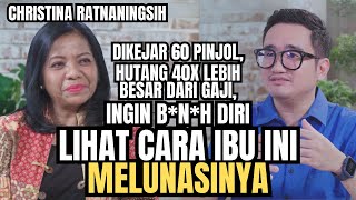 TERJERAT DARI 60AN PINJOL DENGAN HUTANG 40X DARI PENDAPATAN  Christina Solusi talks [upl. by Erlewine]