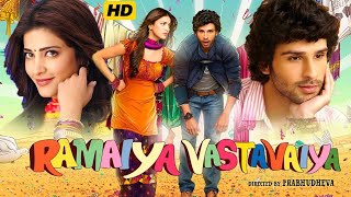 Ramaiya Vastavaiya full movie  Girish Kumar  Sonu Sood  Shruti Haasan  Review And Facts [upl. by Sheeb]