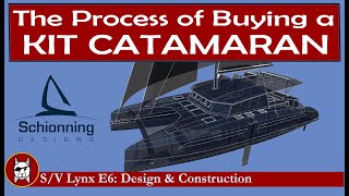 KitE6 The Process of Buying a Kit Catamaran from Schionning Designs [upl. by Orling427]