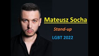 Standup Mateusz Socha LGBT 🤪 [upl. by Mok]