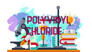 Polymerisation of Polyvinyl Chloride PVC [upl. by Janetta]