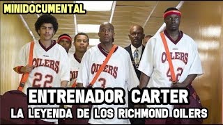 Entrenador Carter  La Leyenda de los Richmond Oilers  Mini Documental NBA [upl. by Dehnel]