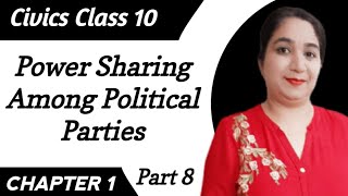 Power Sharing among Political PartiesPressure Groups and MovementsPower SharingClass 10 Civics [upl. by Eberhard]