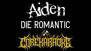 Aiden  Die Romantic Karaoke Instrumental [upl. by Venuti474]