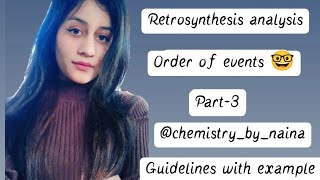 DISCONNECTION PART3  Guidelines  Retrosynthesis  ChemistrybyNaina  Organic special  MSc 4th [upl. by Aroved573]