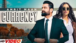 Amrit Maan  Currency Official Video Ft Gurlej Akhtar  Karnawat  Desi Crew  Punjabi Song 2023 [upl. by Fante]